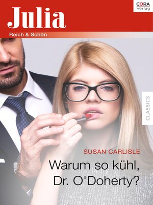 cover image of Warum so kühl, Dr. O'Doherty?
